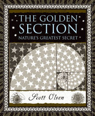 Golden Section: Nature's Greatest Secret