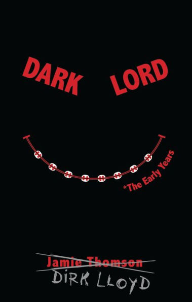 Dark Lord: The Early Years