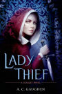 Lady Thief (Scarlet Series #2)
