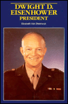 Dwight David Eisenhower: President