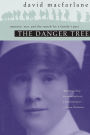 The Danger Tree: Memory, War and the Search for a Family's Past