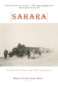 Title: Sahara: The Extraordinary History of the World's Largest Desert, Author: Marq de Villiers