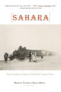 Sahara: The Extraordinary History of the World's Largest Desert