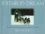 Iditarod Dream: Dusty and His Sled Dogs Compete in Alaska's Jr. Iditarod
