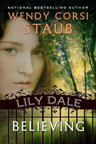 Believing (Lily Dale Series)
