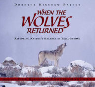 When the Wolves Returned: Restoring Nature's Balance in Yellowstone