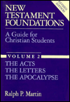 New Testament Foundations: Acts, the Letters, the Apocalypse