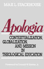 Apologia: Contextualization, Globalization, and Mission in Theological Education