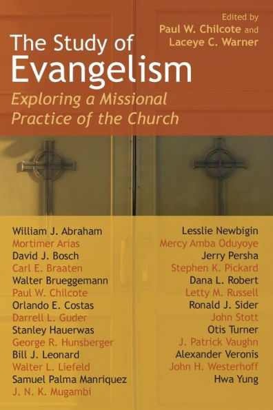 The Study of Evangelism: Exploring a Missional Practice of the Church / Edition 1