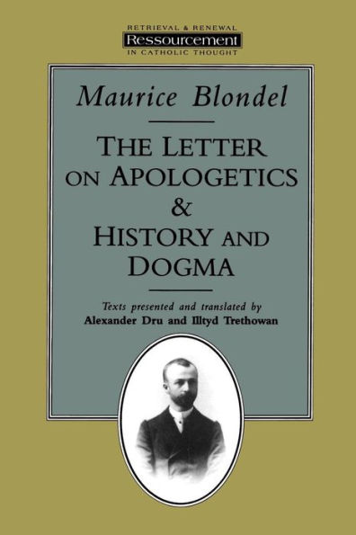 The Letter on Apologetics & History and Dogma / Edition 1