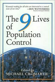 Title: Nine Lives of Population Control, Author: Michael Cromartie