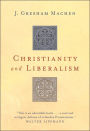 Christianity and Liberalism