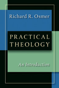 Title: Practical Theology: An Introduction, Author: Richard R. Osmer