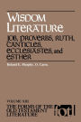 Wisdom Literature: Job, Proverbs, Ruth, Canticles, Ecclesiastes, and Esther