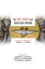 The Holy Spirit and Christian Origins: Essays in Honor of James Dunn