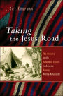 Taking the Jesus Road: The Ministry of the Reformed Church in America among Native Americans