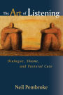 The Art of Listening: Dialogue, Shame, and Pastoral Care