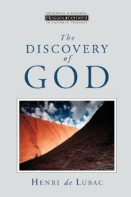 Title: The Discovery of God, Author: Henri de Lubac