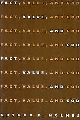 Fact, Value, and God / Edition 1