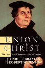 Union with Christ: The New Finnish Interpretation of Luther