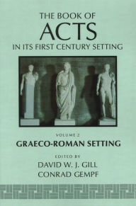 Title: The Book of Acts in Its Graeco-Roman Setting, Author: David W. J. Gill