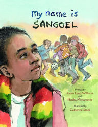 Title: My Name Is Sangoel, Author: Karen Williams