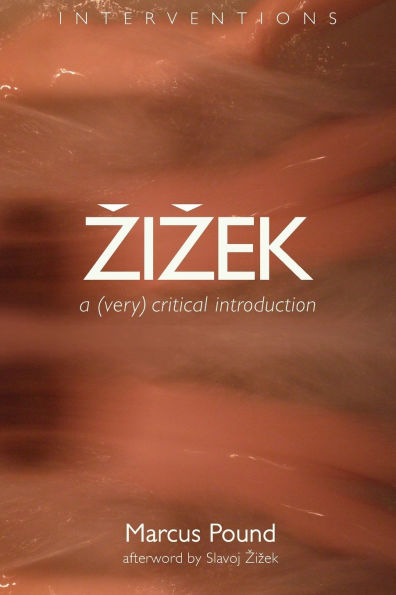 Zizek: A (Very) Critical Introduction