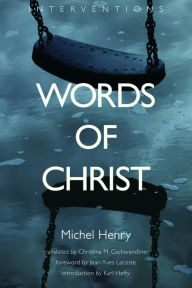 Title: Words of Christ, Author: Michel Henry