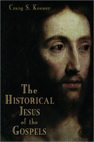 The Historical Jesus of the Gospels: Jesus in Historical Context