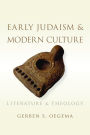 Early Judaism and Modern Culture: Literature and Theology