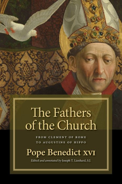The Fathers of the Church: Catecheses: St. Clement of Rome to St. Augustine of Hippo