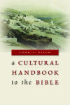 Alternative view 2 of A Cultural Handbook to the Bible