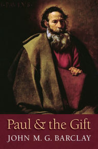 Title: Paul and the Gift, Author: John M. G. Barclay