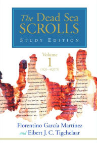 Title: The Dead Sea Scrolls Study Edition, vol. 1 (1Q1-4Q273), Author: Florentino García Martínez