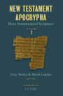 New Testament Apocrypha, Vol. 1: More Noncanonical Scriptures