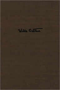 Willa Cather's Collected Short Fiction, 1892-1912