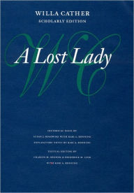 Title: A Lost Lady, Author: Willa Cather