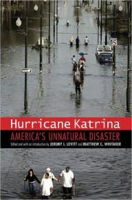 Title: Hurricane Katrina: America's Unnatural Disaster, Author: Jeremy I. Levitt