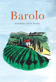 Title: Barolo, Author: Matthew Gavin Frank