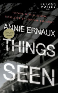 Title: Things Seen, Author: Annie Ernaux