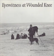 Title: Eyewitness at Wounded Knee, Author: Richard E. Jensen