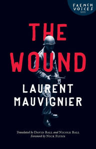 Title: The Wound, Author: Laurent Mauvignier