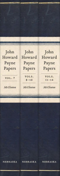 John Howard Payne Papers, 3-volume set: Volumes 7-14 of the Payne-Butrick Papers