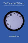 The Untouched Minutes