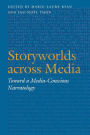 Storyworlds across Media: Toward a Media-Conscious Narratology