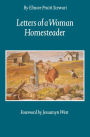 Letters of a Woman Homesteader / Edition 2