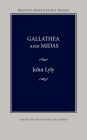 Gallathea and Midas / Edition 1
