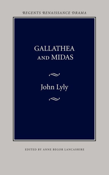 Gallathea and Midas / Edition 1