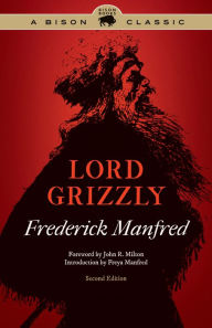 Title: Lord Grizzly, Author: Frederick Manfred