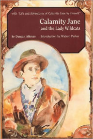 Title: Calamity Jane and the Lady Wildcats, Author: Duncan Aikman